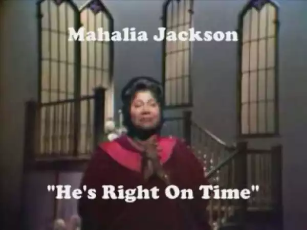 Mahalia Jackson - He